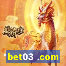 bet03 .com