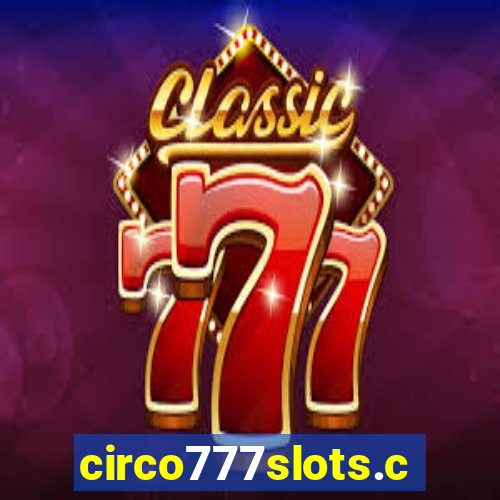 circo777slots.com