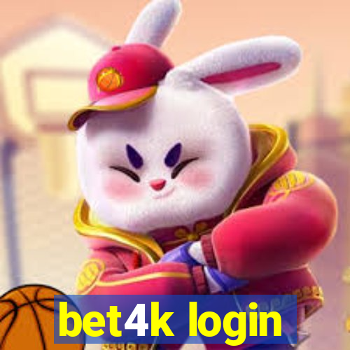 bet4k login