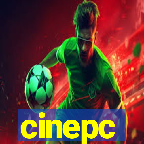 cinepc