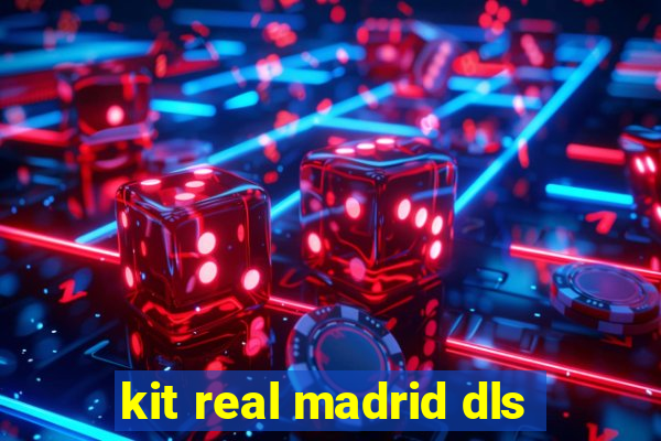 kit real madrid dls