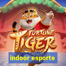 indoor esporte