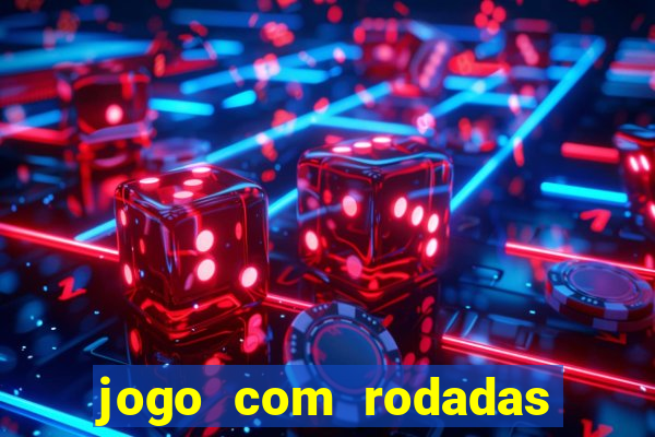 jogo com rodadas gratis sem deposito