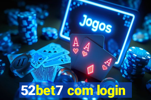 52bet7 com login