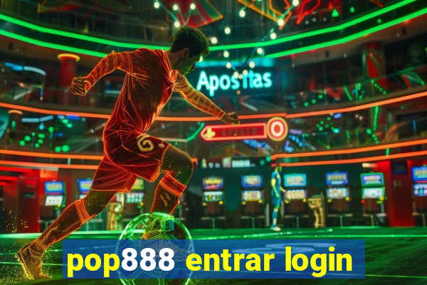 pop888 entrar login