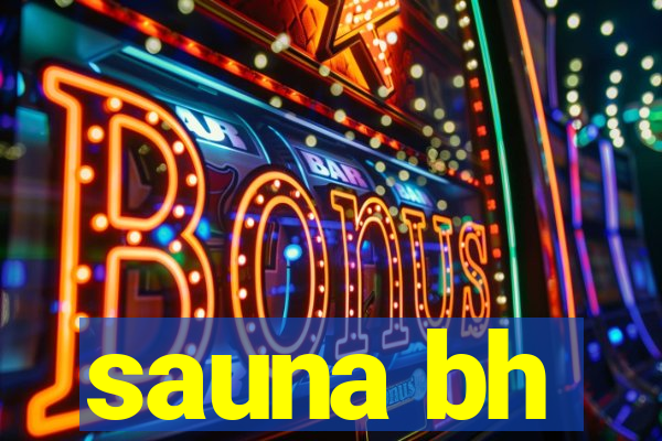 sauna bh