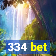 334 bet