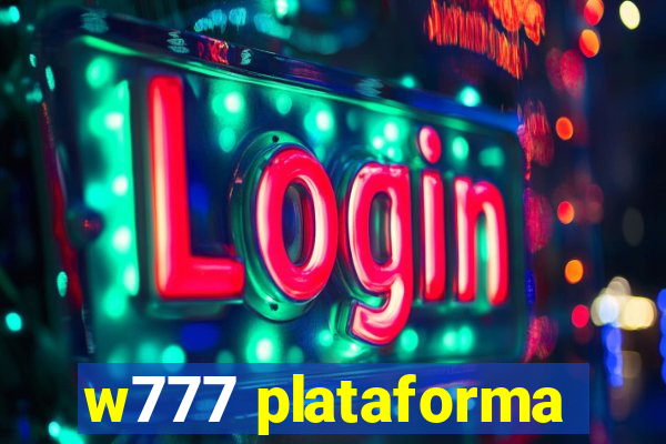 w777 plataforma