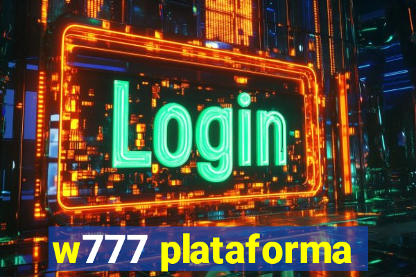 w777 plataforma