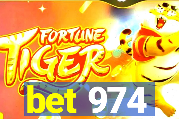 bet 974