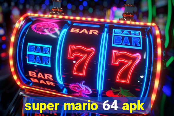 super mario 64 apk