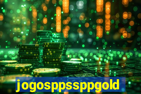 jogosppssppgold