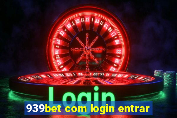 939bet com login entrar