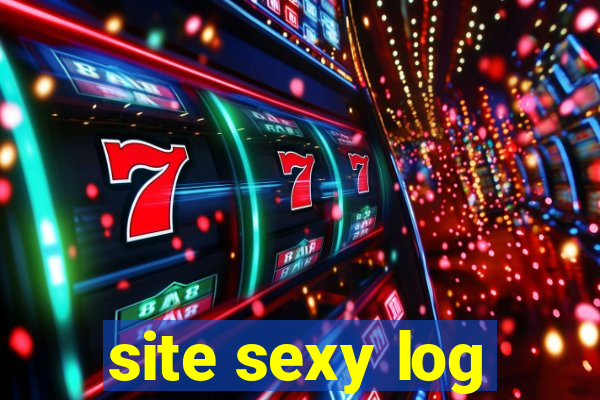 site sexy log