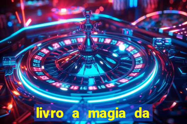 livro a magia da sobrevivência pdf