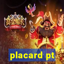 placard pt