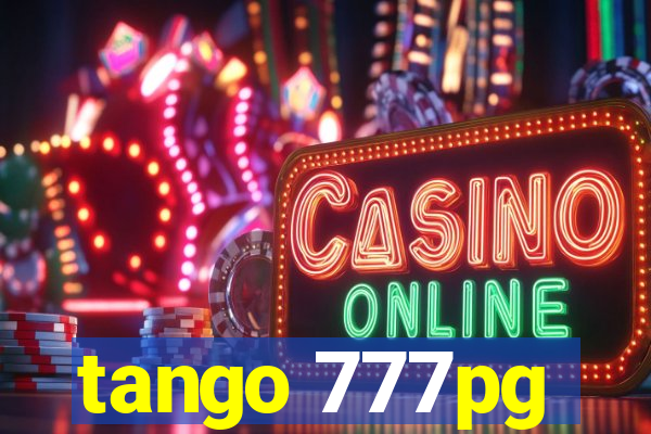 tango 777pg