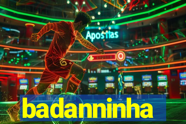 badanninha