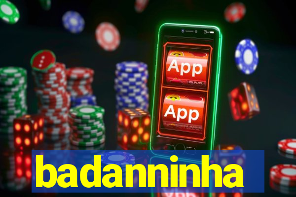 badanninha