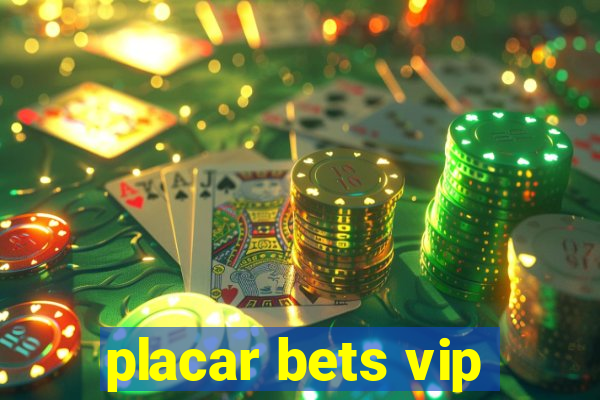 placar bets vip