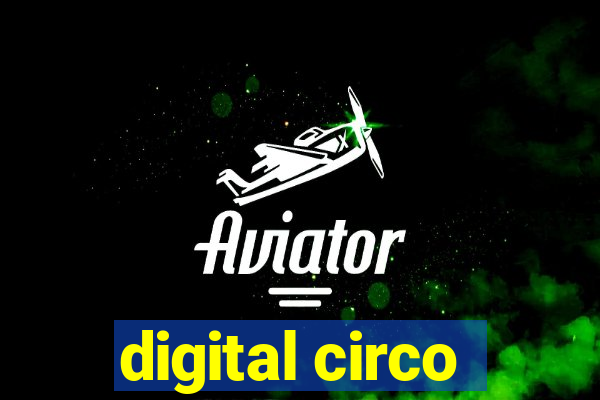 digital circo