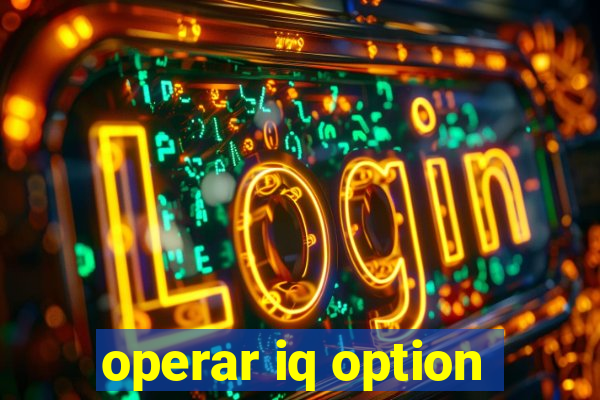 operar iq option