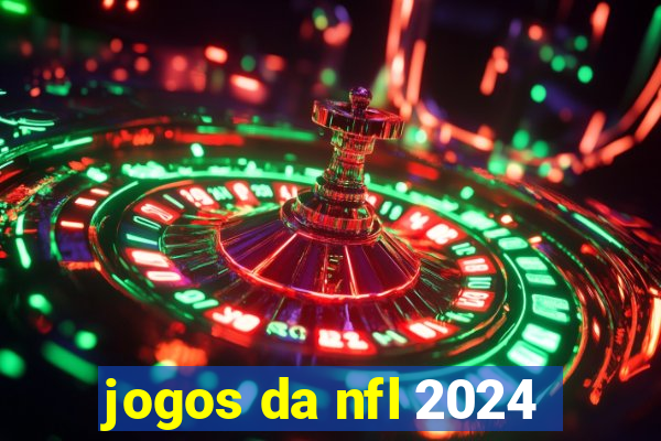 jogos da nfl 2024