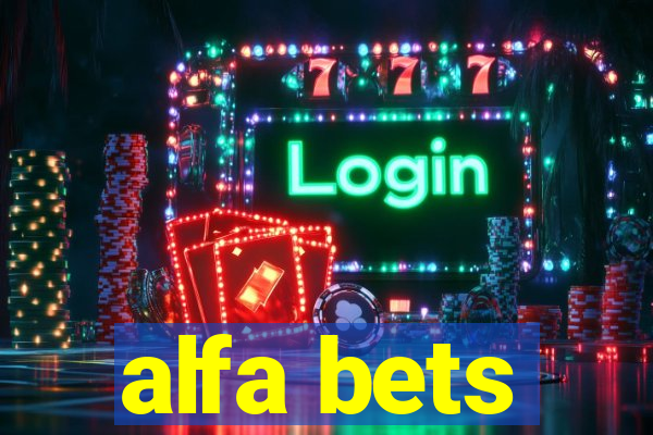 alfa bets