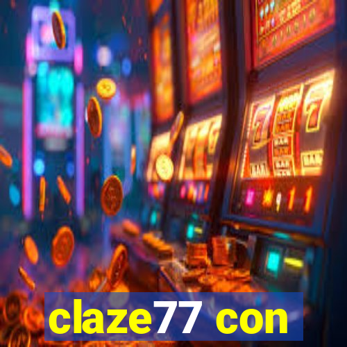 claze77 con