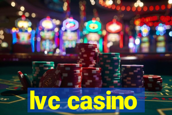 lvc casino