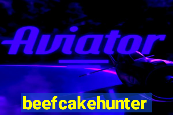 beefcakehunter