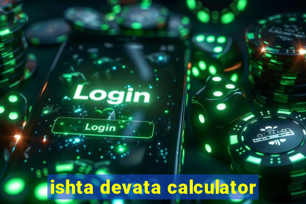 ishta devata calculator