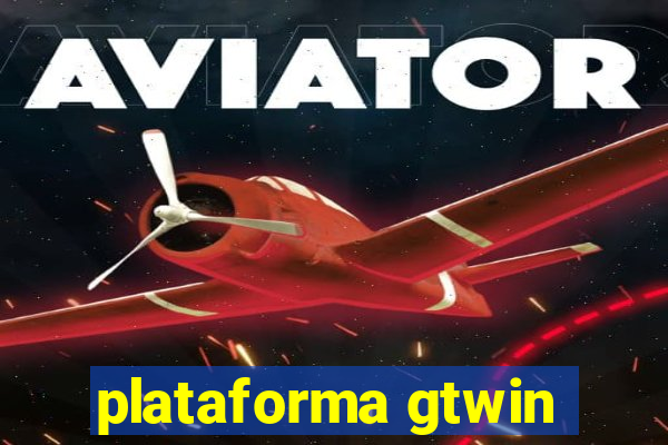 plataforma gtwin