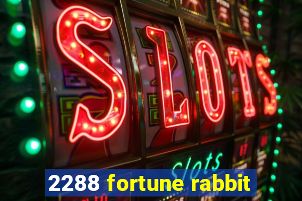 2288 fortune rabbit