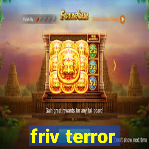 friv terror