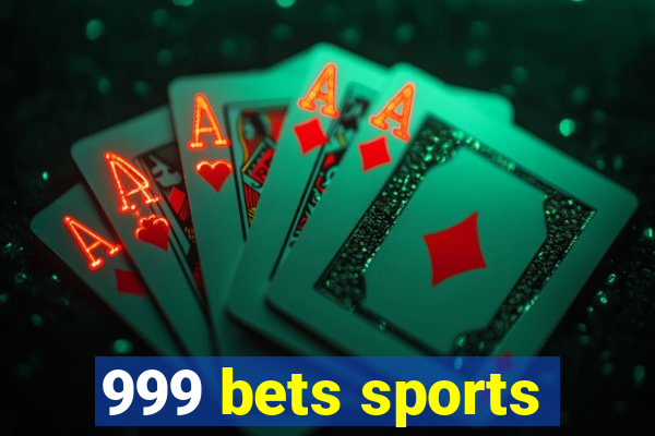 999 bets sports