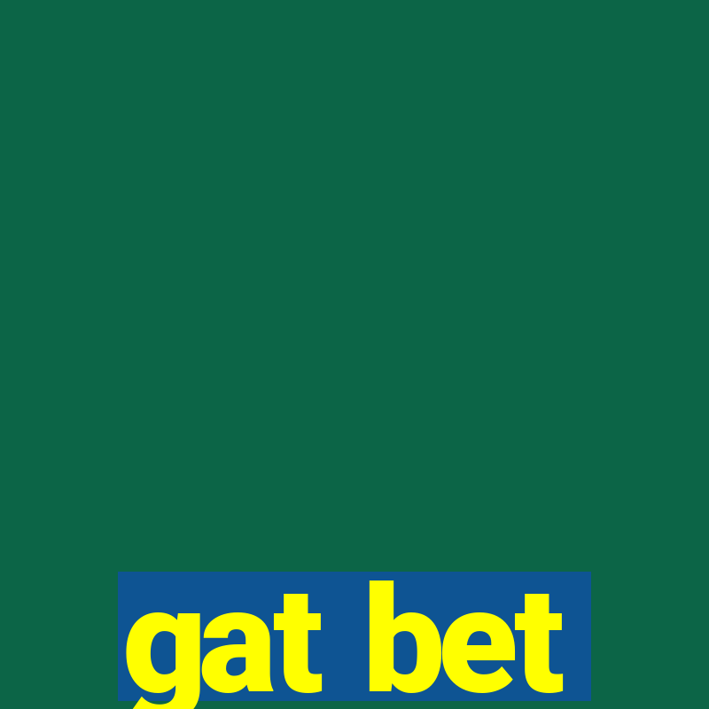 gat bet