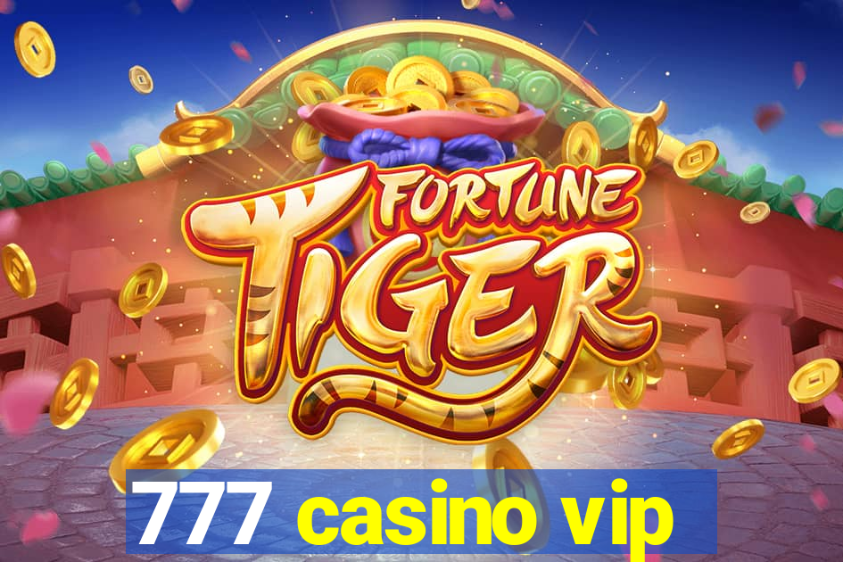 777 casino vip