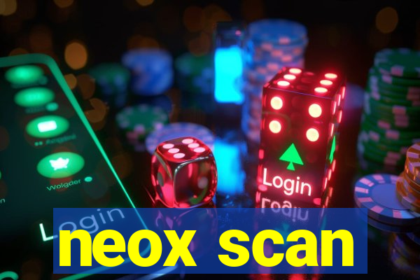 neox scan