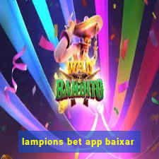 lampions bet app baixar