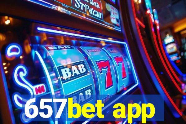 657bet app