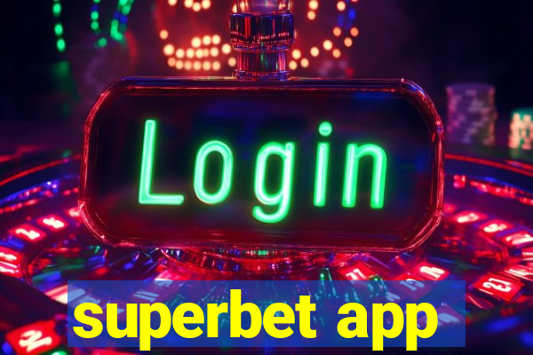 superbet app