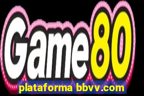 plataforma bbvv.com