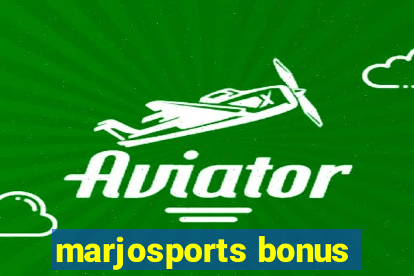 marjosports bonus