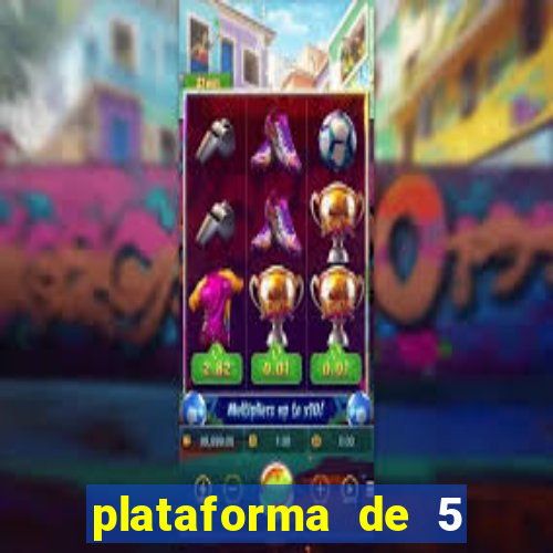 plataforma de 5 reais tigre