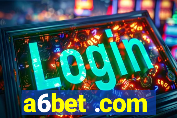 a6bet .com