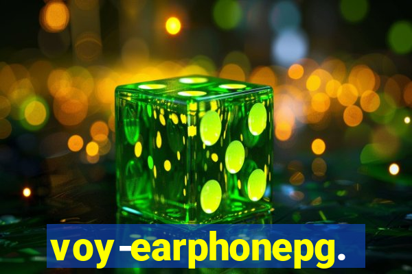 voy-earphonepg.com