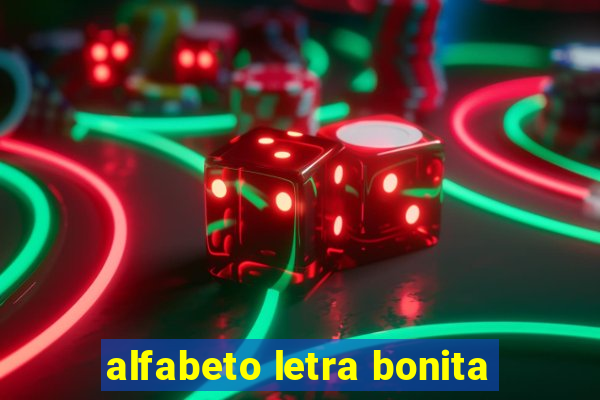 alfabeto letra bonita