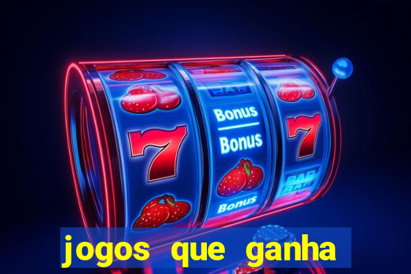 jogos que ganha dinheiro de verdade sem pagar nada