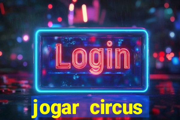 jogar circus delight demo